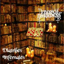 Frozen Darkness (FRA) : Diatribes Infernales